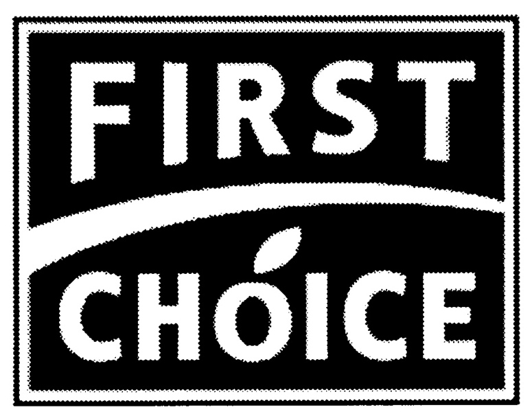 FIRST,CHOICE