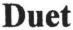 DUET