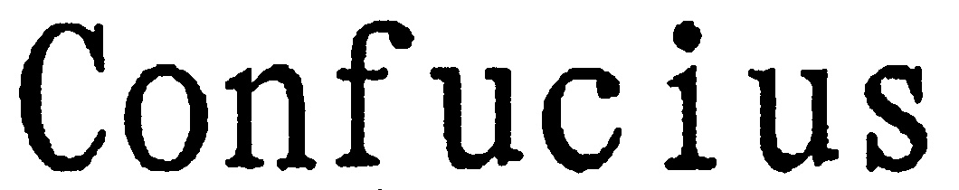 CONFUCIUS