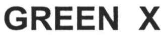 GREEN X