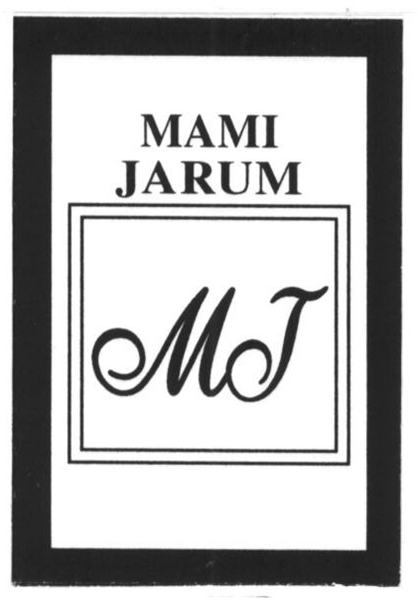 MJ,MAMI,JARUM