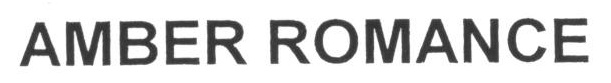 AMBER ROMANCE