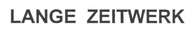 LANGE ZEITWERK