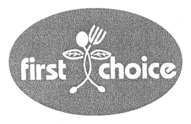 FIRST CHOICE