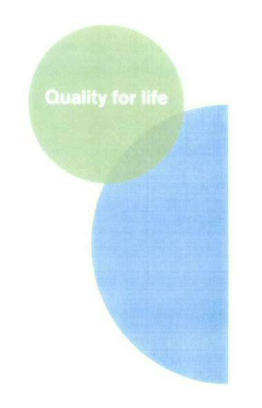 QUALITY FOR LIFE
