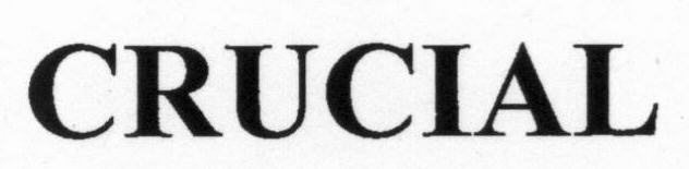 CRUCIAL