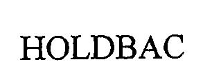 holdbac