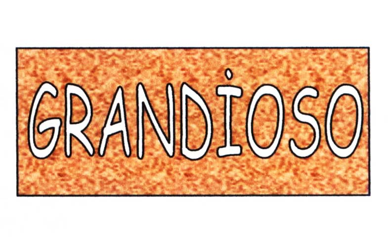grandioso