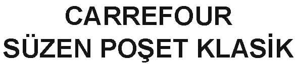 carrefour süzen poşet klasik