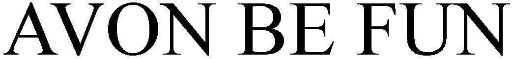 avon be fun