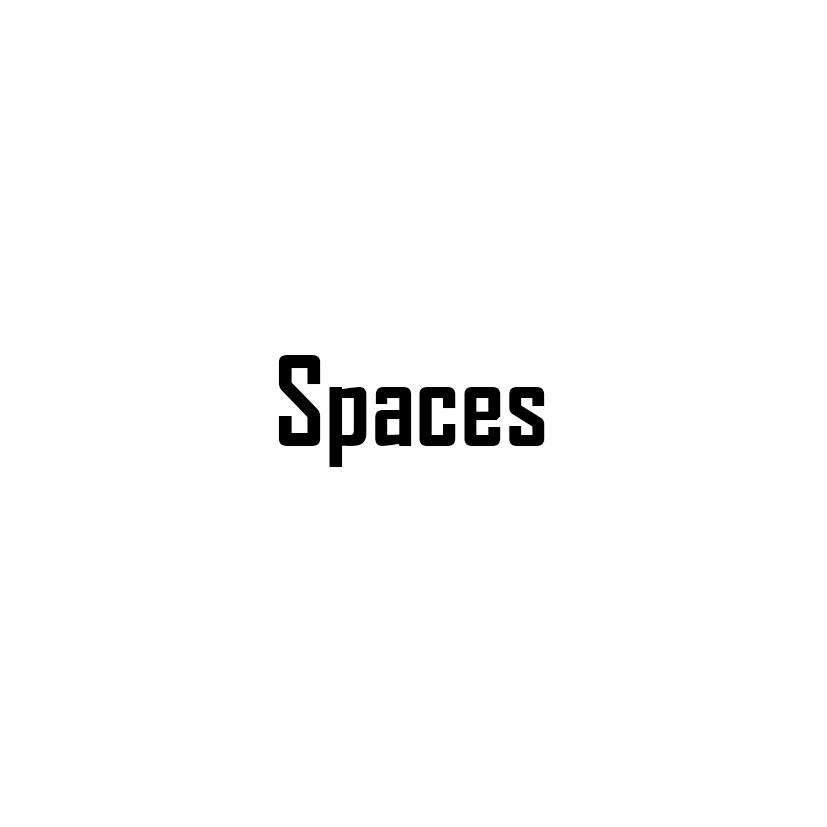 spaces