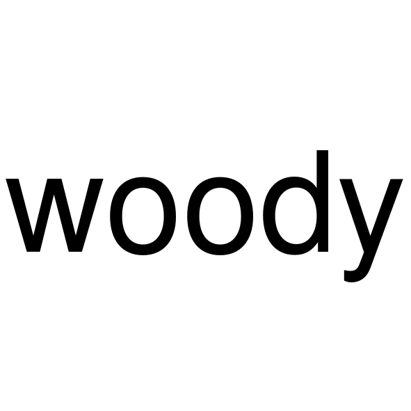 woody