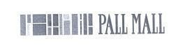 PALL MALL