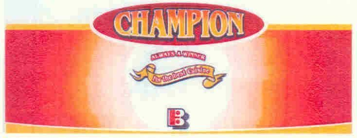 CHAMPION ALWAYS A WINNER