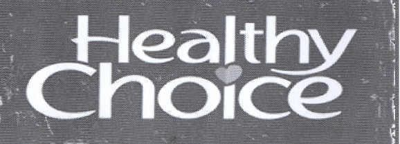 HEALTHY CHOICE