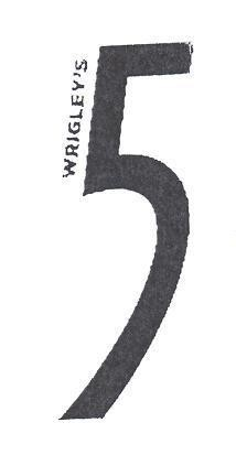 WRIGLEY'S 5