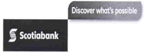 SCOTIABANK DISCOVER WHAT'S POSSIBLE