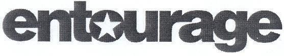 ENTOURAGE