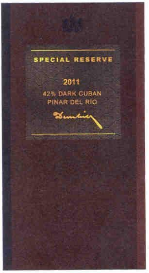 SPECIAL RESERVE 2011 42% DARK CUBAN PINAR DEL RIO