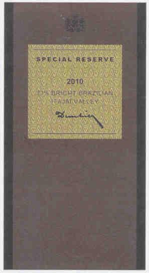 SPECIAL RESERVE 2010 71% BRIGHT BRAZILIAN ITAHAI VALLEY
