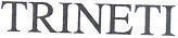 TRINETI