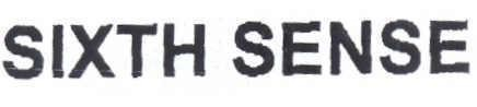 SIXTH SENSE