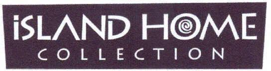 ISLAND HOME COLLECTION