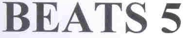 BEATS 5
