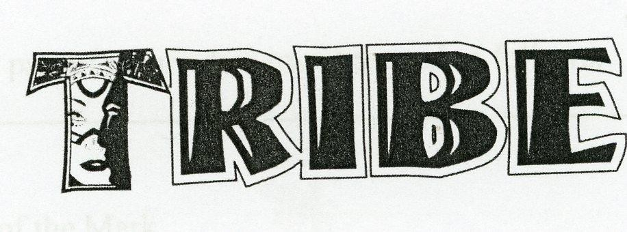 TRIBE