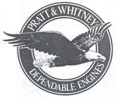PRATT & WHITNEY DEPENDABLE ENGINES