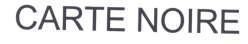 CARTE NOIRE