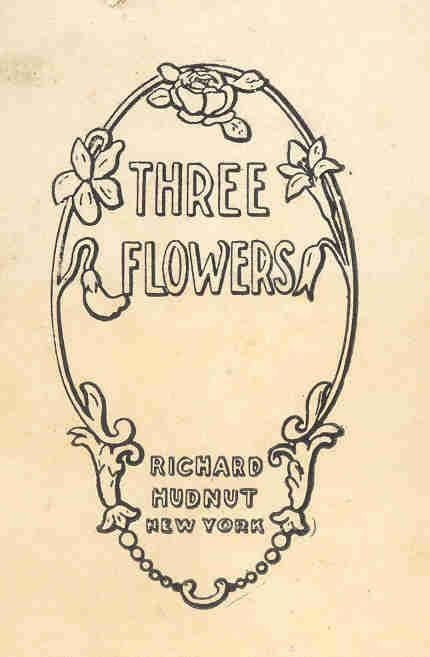 THREE FLOWERS