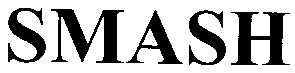 smash
