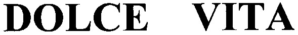 dolce vita