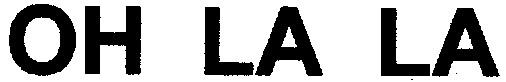 oh la la