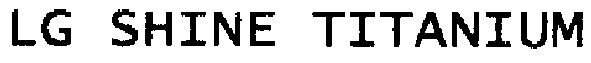lg shine titanium