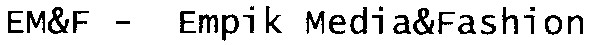 em&f-empik media&fashion