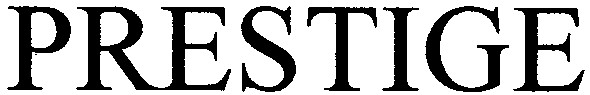 prestige