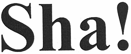 sha!