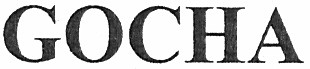 gocha