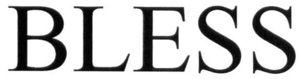 bless