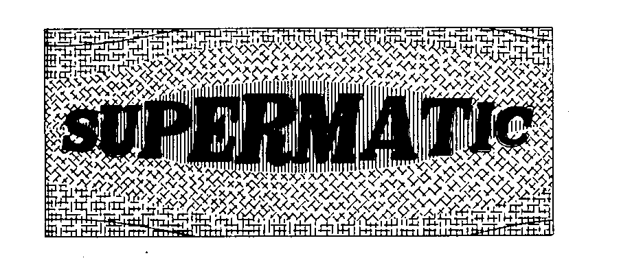 SUPERMATIC