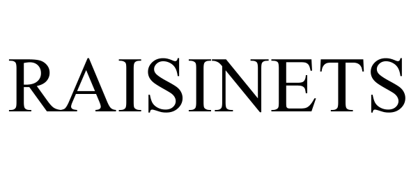 RAISINETS