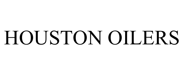 HOUSTON OILERS