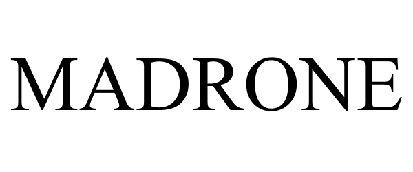 MADRONE
