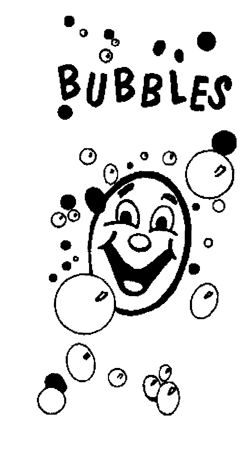 BUBBLES