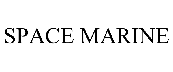 SPACE MARINE