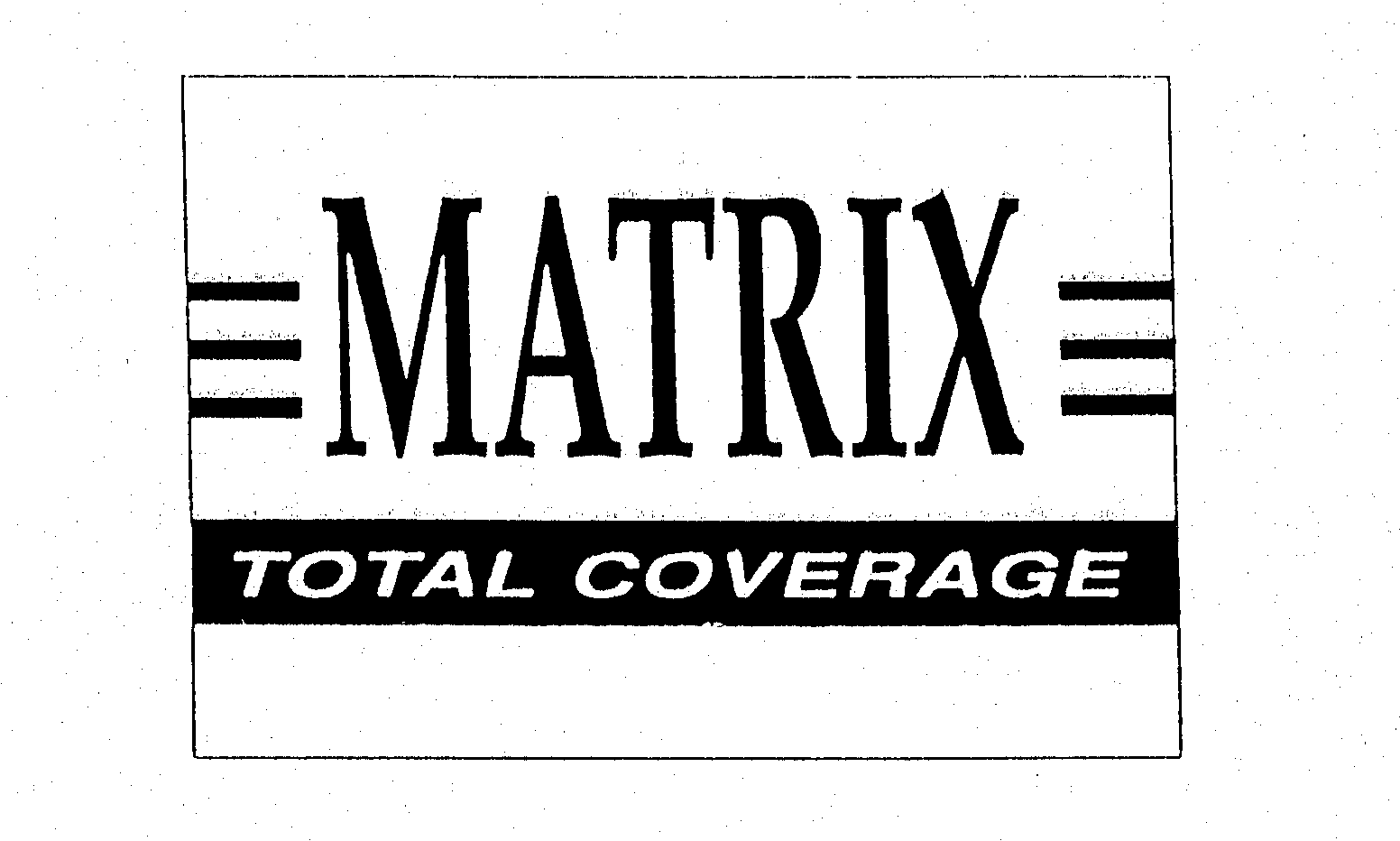 MATRIX TOTAL COVERAGE