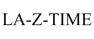 LA-Z-TIME