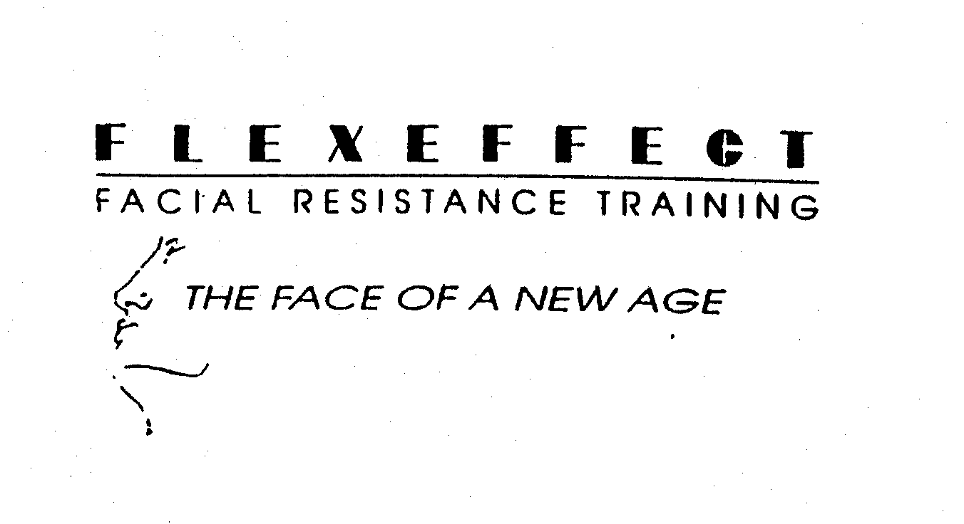 FLEXEFFECT FACIAL RESISTANCE TRAINING THE FACE OF A NEW AGE
